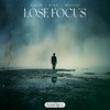 Lose Focus