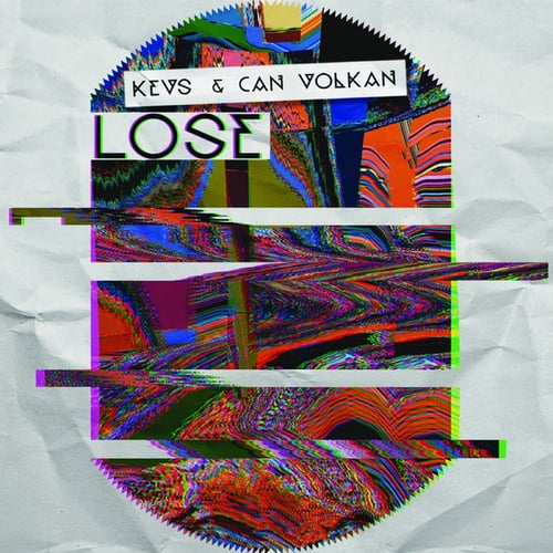 Kevs & Can Volkan-Lose