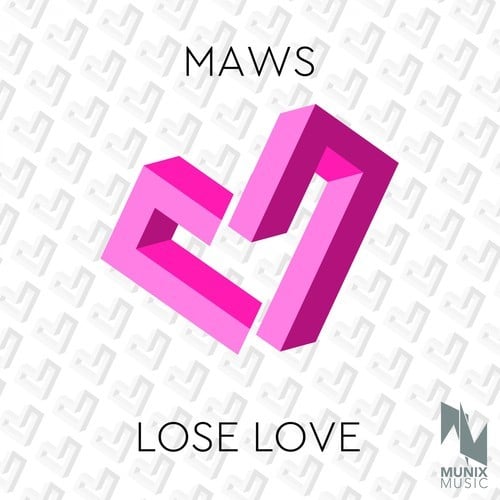 MAWS-Lose Love
