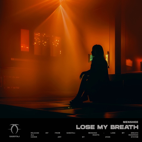 Menshee-Lose My Breath