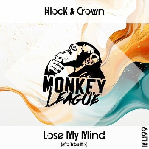 Block & Crown-Lose My Mind