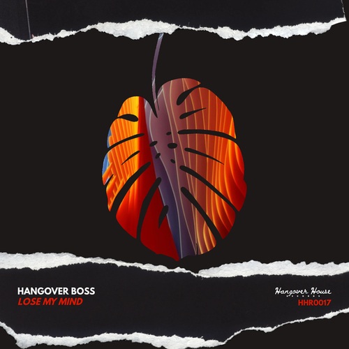 Hangover Boss-Lose My Mind