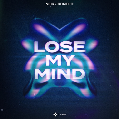 Nicky Romero-Lose My Mind