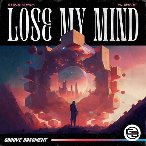 Stevie Krash, AL Sharif-Lose My Mind