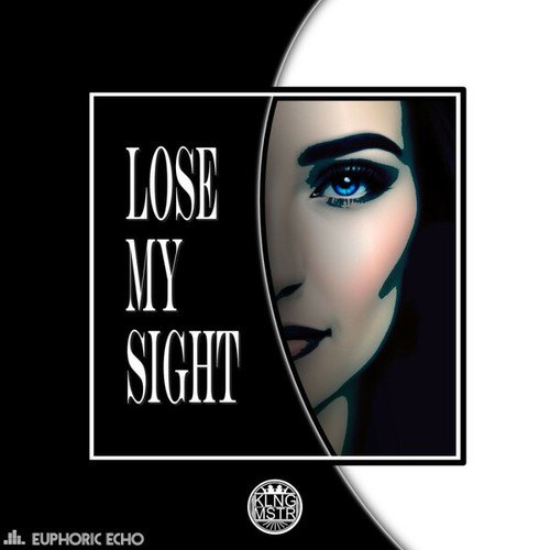 KLNGMSTR-Lose My Sight