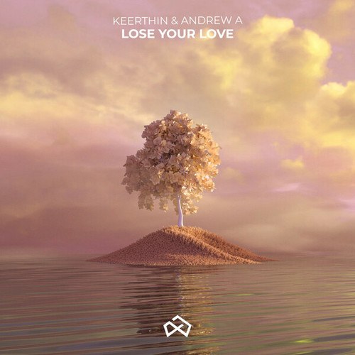 Keerthin, Andrew A-Lose Your Love