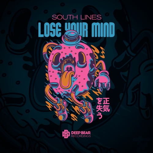 South Lines-Lose Your Mind