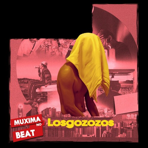 Muxima No Beat-Losgozozos