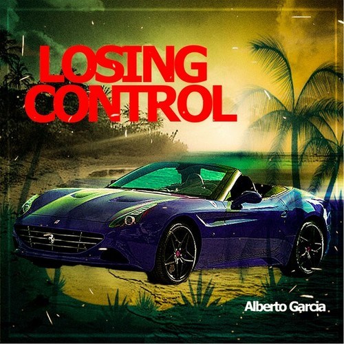 Alberto Garcia-Losing Control