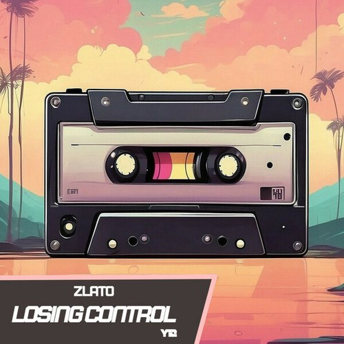 ZLATO-Losing Control