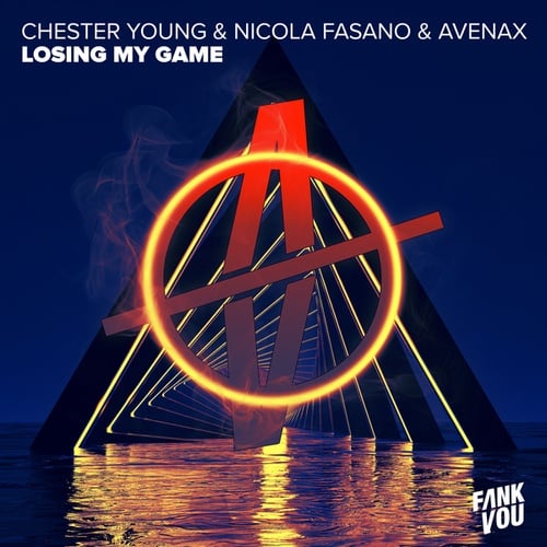 Chester Young, Nicola Fasano, Avenax-Losing My Game