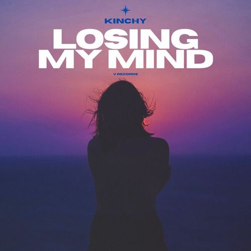 Kinchy-Losing My Mind