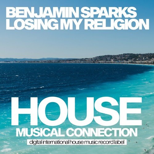 Benjamin Sparks-Losing My Religion