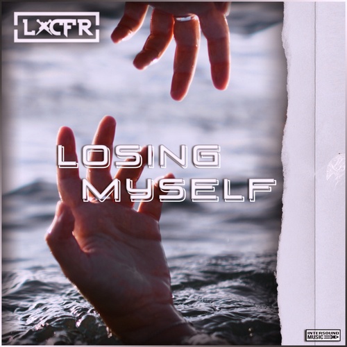 LXCFR-Losing Myself