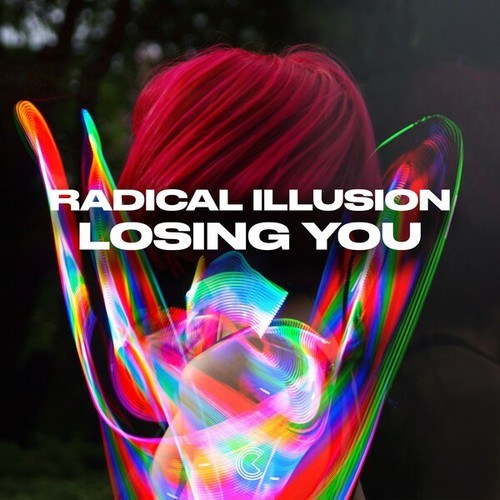 Radical Illusion-Losing You