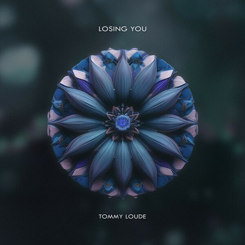 Tommy Loude-Losing You