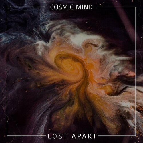 Cosmic Minds-Lost Apart