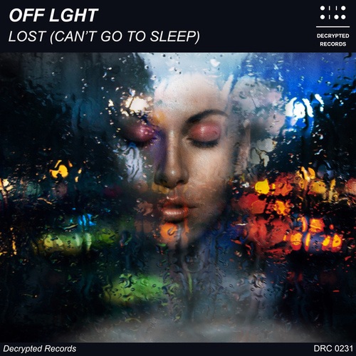 OFF LGHT-Lost (Can't Go To Sleep)