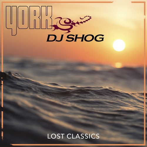York, DJ Shog, Steve Brian-Lost Classics