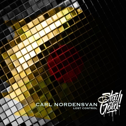 Carl Nordensvan, Selekta Fuzz, Christopher Gonzalez-Lost Control