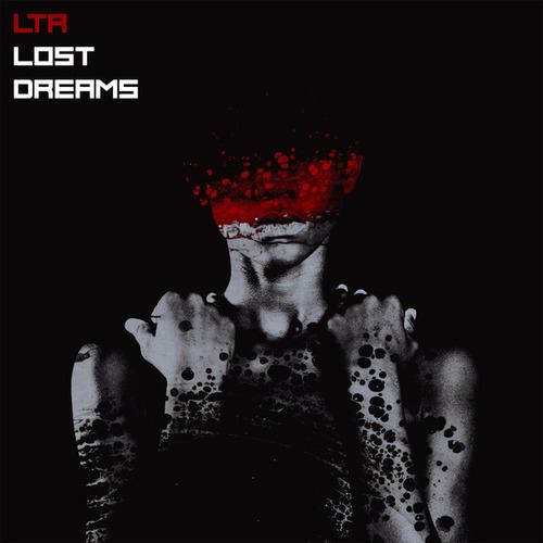 LTR-Lost Dreams EP