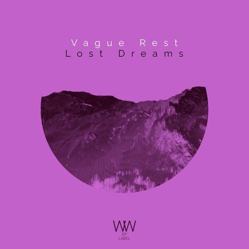 Vague Rest-Lost Dreams