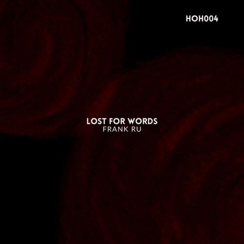 Frank Ru, Sware, C-Moody-Lost For Words