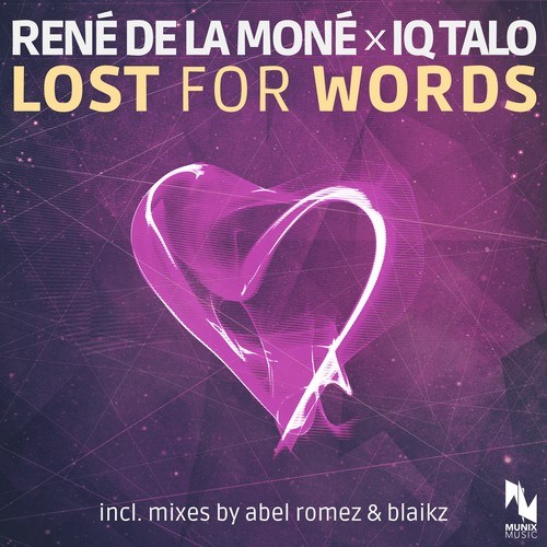 IQ-Talo, René De La Moné, Blaikz, Abel Romez-Lost for Words