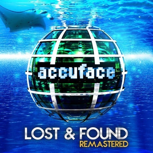 Accuface-Lost & Found (Remastered & Bonus Tracks)