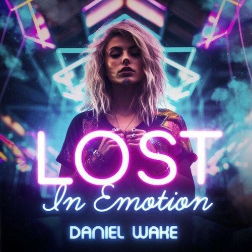 Daniel Wake-Lost In Emotion
