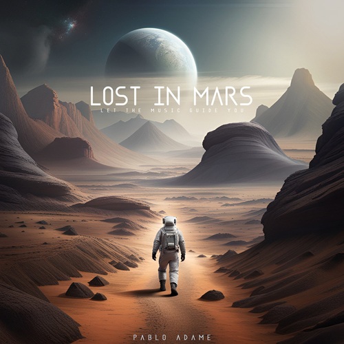 Pablo Adame, Jordan Muse, Dante Elton, Chris Harrison, Andrea Valentina, Tyler Clark, Niall Ciarán, Austin Blake, Jordan Jude, Astrid-Lost in Mars