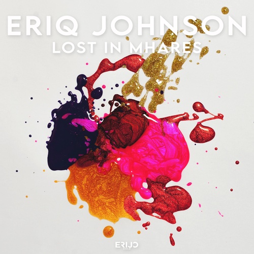 Eriq Johnson-Lost in Mhares