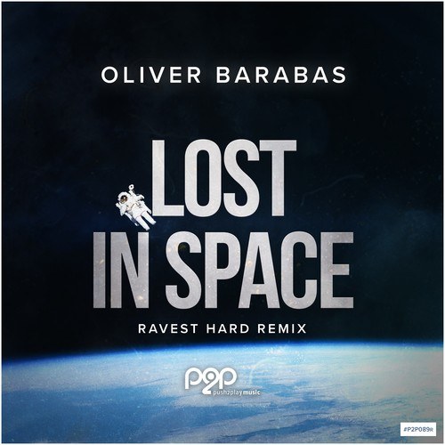 Oliver Barabas, Ravest Hard-Lost in Space (Ravest Hard Remix)