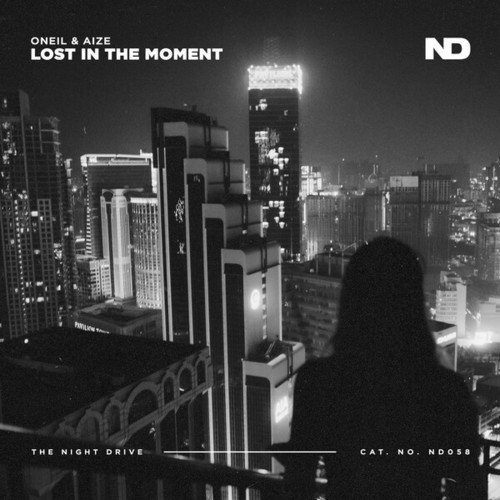 ONEIL, Aize-Lost in the Moment
