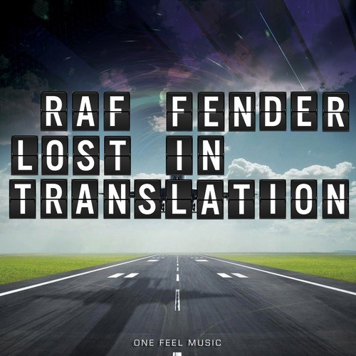 Raf Fender-Lost in Translation