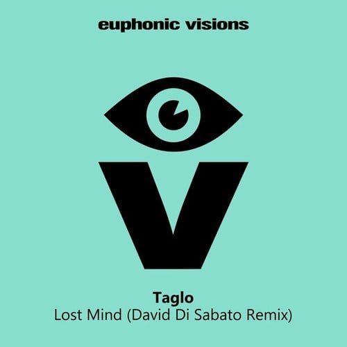 Taglo, David Di Sabato-Lost Mind (David Di Sabato Remix)