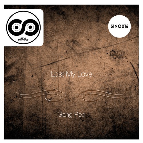 Gang Red-Lost My Love