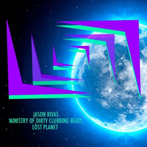 Jason Rivas, Ministry Of Dirty Clubbing Beats-Lost Planet
