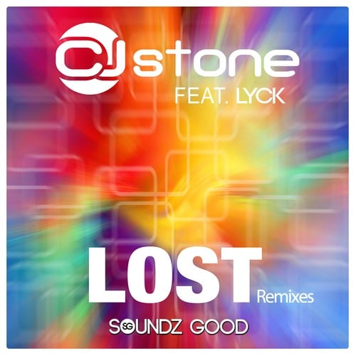 Cj Stone, Lyck, XOXO, Billy The Kit-Lost Remixes