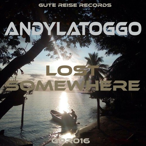 Andy LaToggo-Lost Somewhere