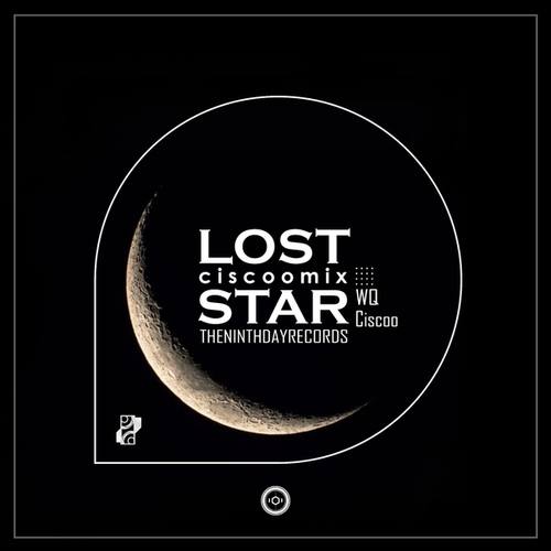 Alliance Of Explorers, WQ, Ciscooo, TheNinthDay-Lost Star (ciscooo mix)