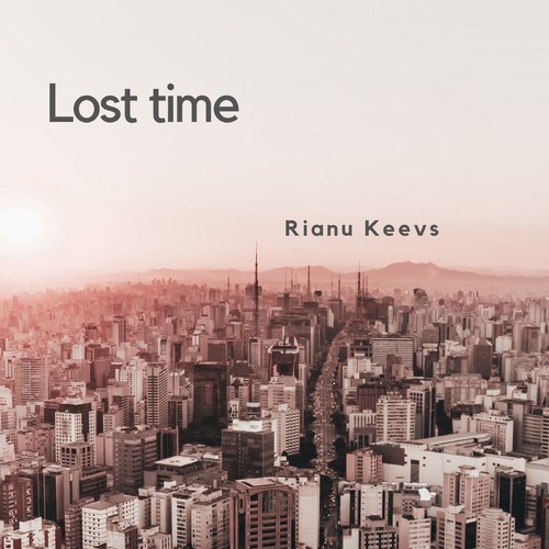 Rianu Keevs-Lost Time