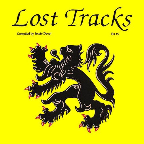 Jessie Deep!-Lost Tracks Vol. 2