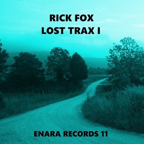 Rick Fox-Lost Trax I