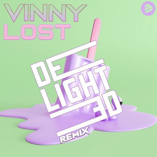 Vinny, Delighted-Lost