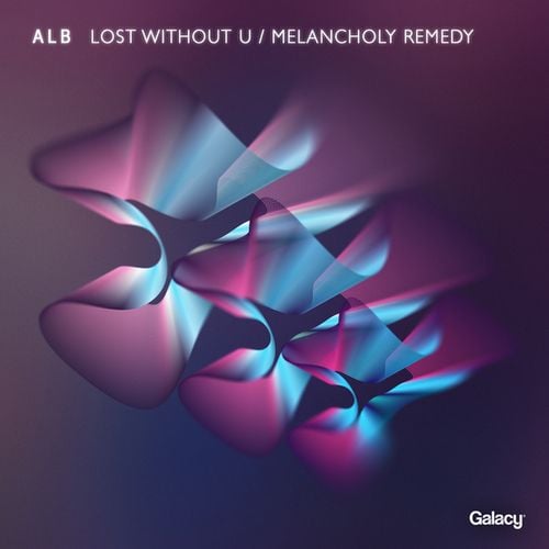Lost Without U / Melancholy Remedy