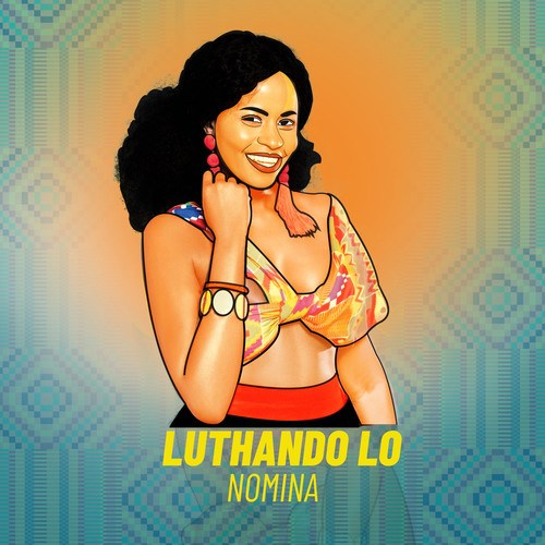 Nomina-Luthando Lo