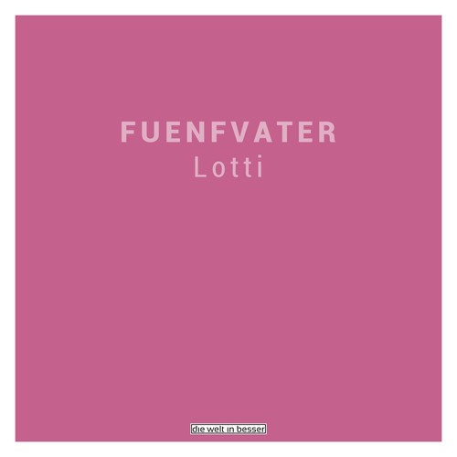 Fuenfvater-Lotti