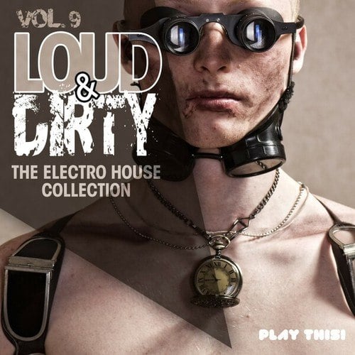 Various Artists-Loud & Dirty, Vol. 9