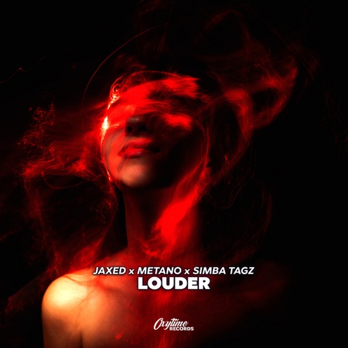 Jaxed, Metano, Simba Tagz-Louder